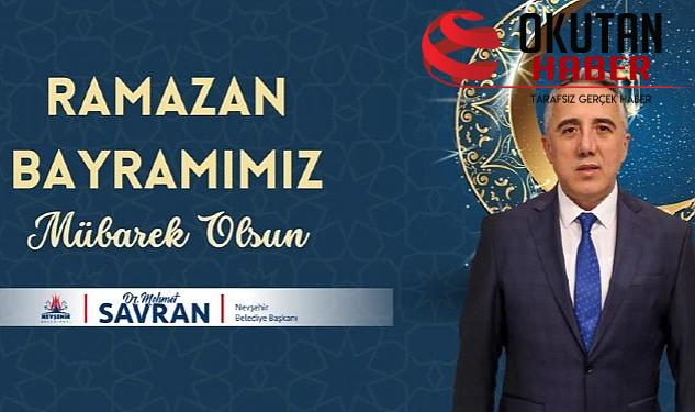 Nevşehir Belediye Lideri Dr. Mehmet Savran, Ramazan Bayramı münasebetiyle bir ileti yayımlayarak tüm hemşehrilerinin ve İslam aleminin bayramını tebrik etti