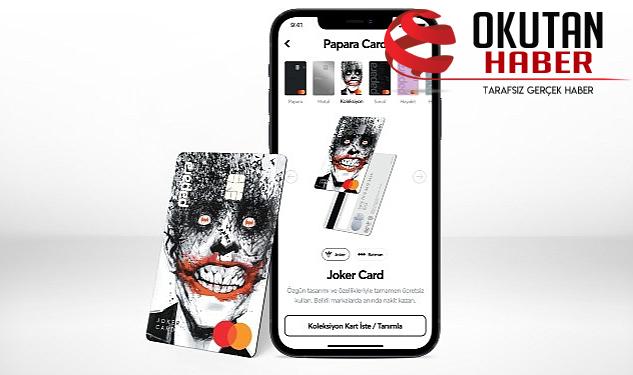 Papara, sonlu sayıda üretilen özel dizaynlı yeni kart eseri Joker Card’ı duyurdu