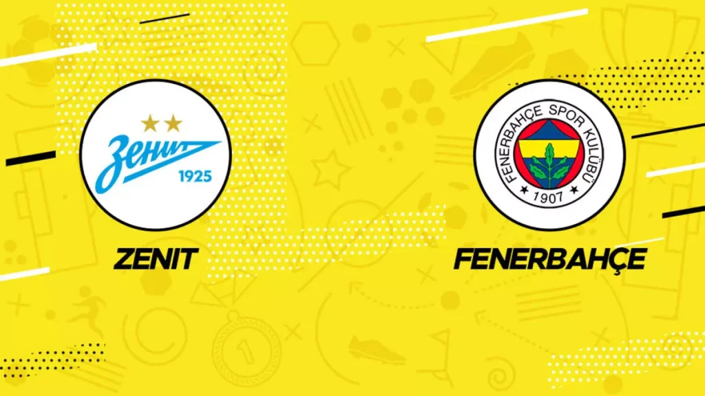 Zenit-Fenerbahçe maçı ne zaman, saat kaçta? Fenerbahçe maçı hangi kanalda? FB Canlı yayın kanalı