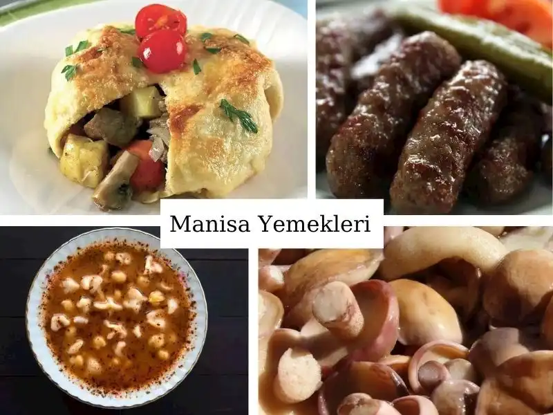 Manisa’da ne yenir? Manisa’nın en meşhur yemekleri neler?