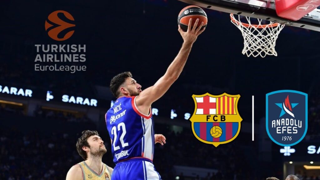 EuroLeague başlıyor! Barcelona – Anadolu Efes maçı saat kaçta, hangi kanalda? CANLI İZLE