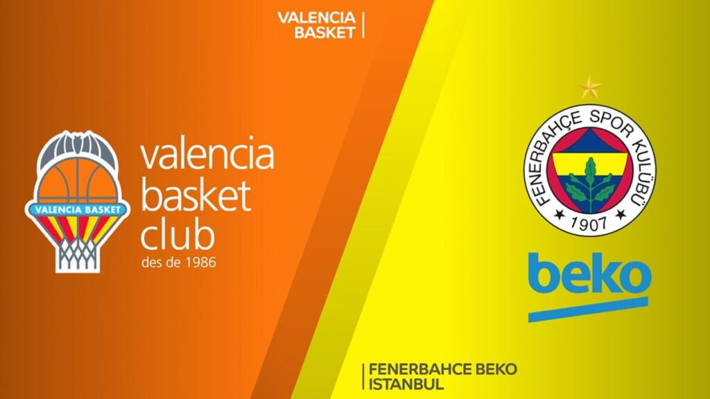 Valencia Basket – Fenerbahçe Beko maçı ne zaman, saat kaçta ve hangi kanalda?