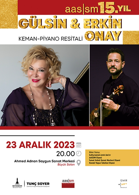 Gülsin & Erkin Onay Keman Piyano Resitali 23 Aralık 2023, Cumartesi, 21:00 Ahmed Adnan Saygun Sanat Merkezi’nde