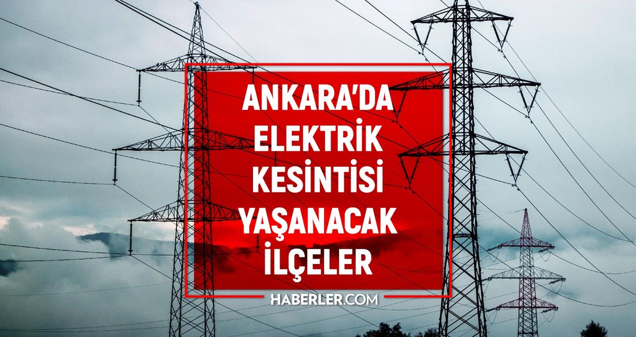 20 Aralık Ankara elektrik kesintisi! GÜNCEL KESİNTİLER! Ankara’da elektrikler ne zaman gelecek?