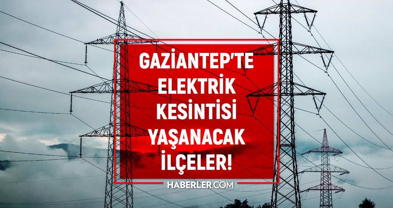 20 Aralık Gaziantep elektrik kesintisi! GÜNCEL KESİNTİLER Gaziantep’te elektrikler ne zaman gelecek?
