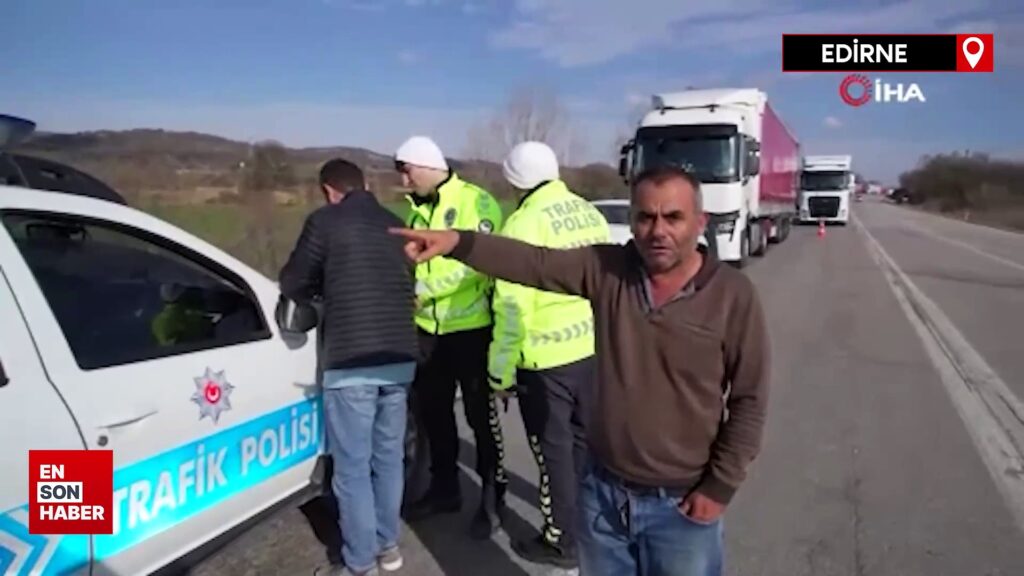 Edirne’de polislerin pişkin alkollü sürücü ile zorlu imtihanı