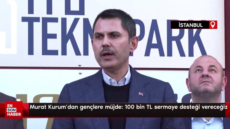 Murat Kurum’dan gençlere müjde: 100 bin TL sermaye desteği vereceğiz